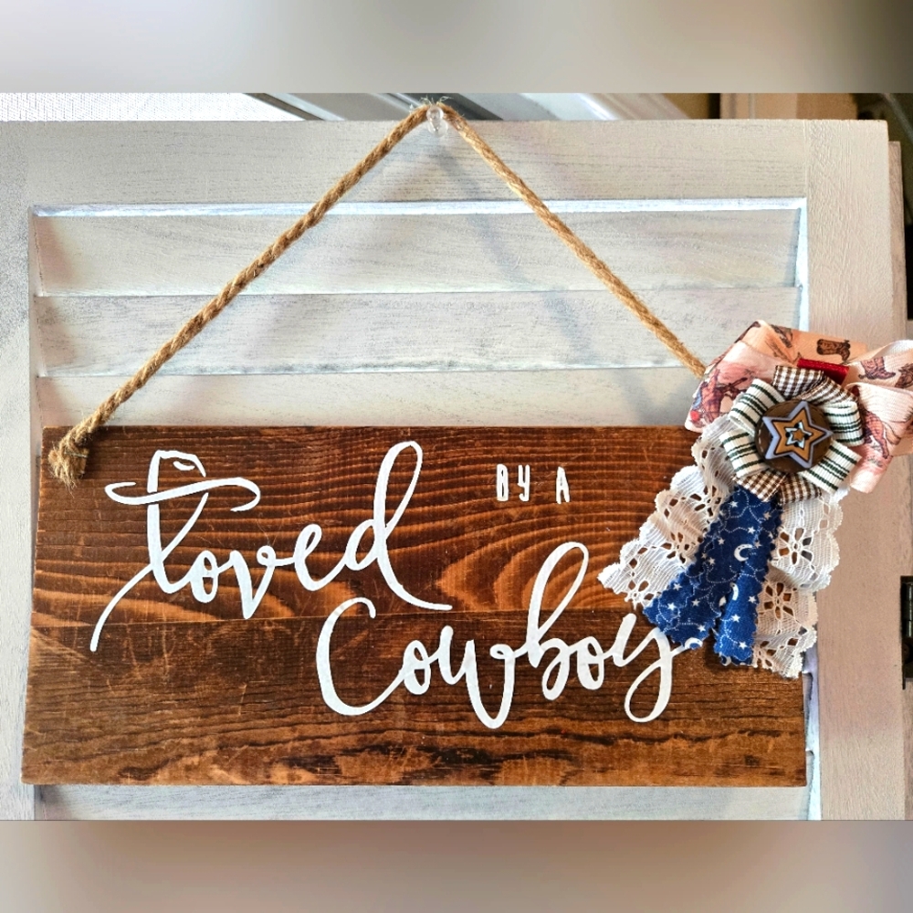 Americana Country Loved by a Cowboy Ribbon Door Wall Sign Cottagecore Homespun